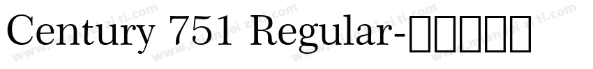 Century 751 Regular字体转换